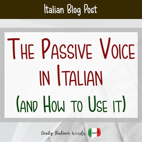 passivello|4 Ways to Use the Passive Voice in Italian